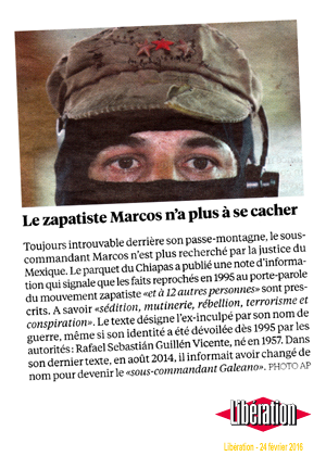 Le zapatiste Marcos n'a plus à se cacher - Libération - 24 février 2016