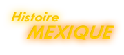 Histoire du Mexique